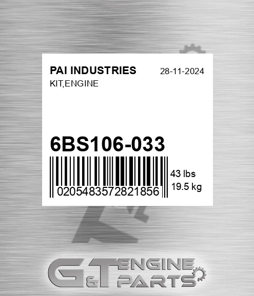 6BS106-033 Kit,engine for PAI INDUSTRIES