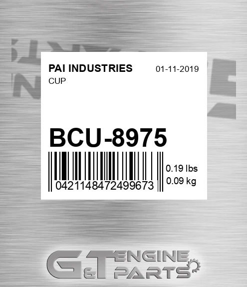 BCU-8975 Cup for PAI INDUSTRIES