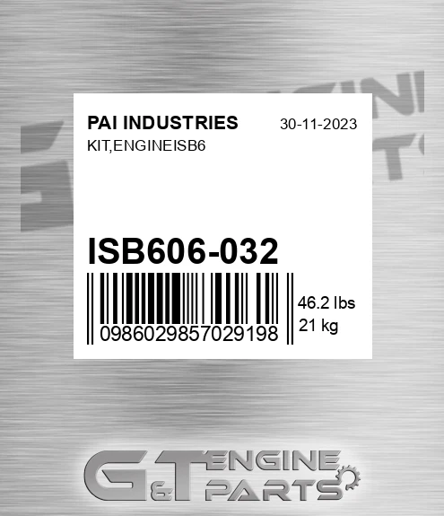 ISB606-032 Kit,engineisb6 for PAI INDUSTRIES