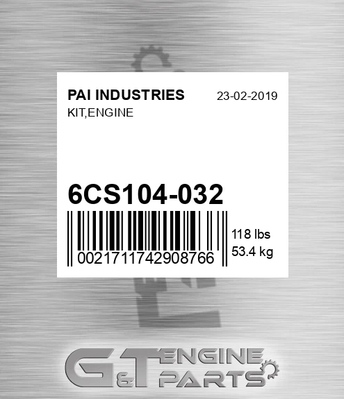 6CS104-032 Kit,engine for PAI INDUSTRIES