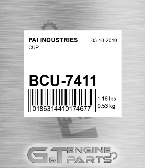 BCU-7411 Cup for PAI INDUSTRIES