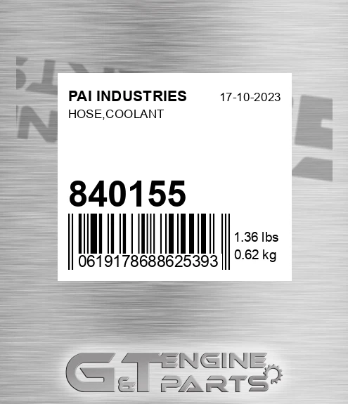 840155 Hose,coolant for PAI INDUSTRIES