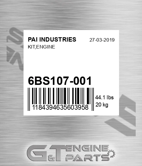 6BS107-001 Kit,engine for PAI INDUSTRIES