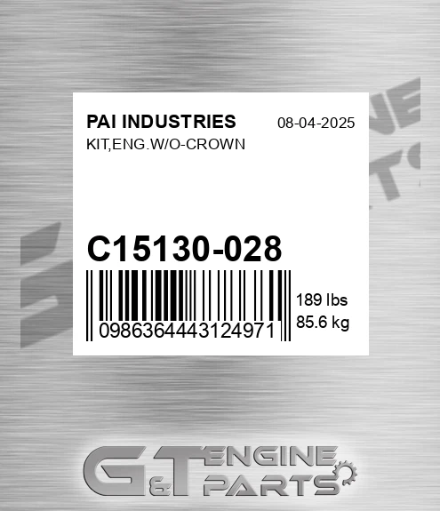 C15130-028 Kit,eng.w/o-crown for PAI INDUSTRIES