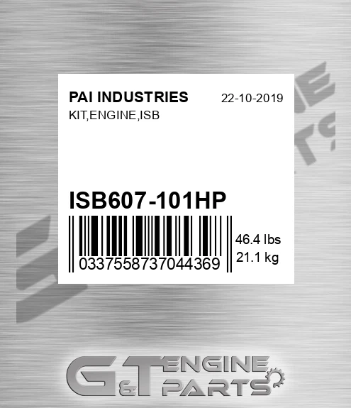 ISB607-101HP Kit,engine,isb for PAI INDUSTRIES