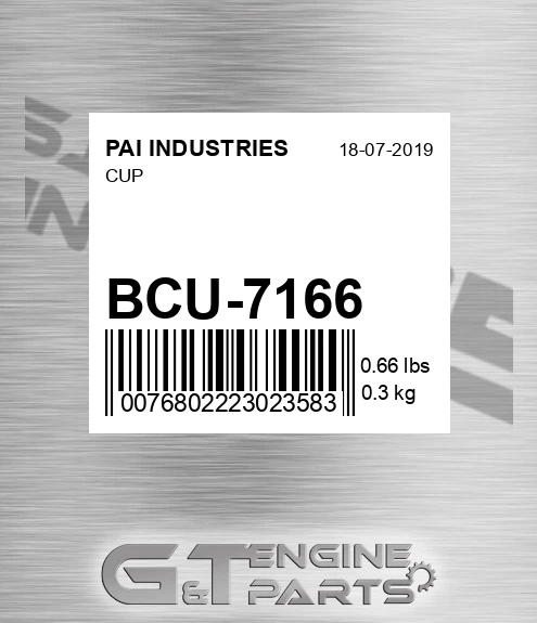 BCU-7166 Cup for PAI INDUSTRIES