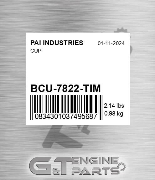 BCU-7822-TIM Cup for PAI INDUSTRIES