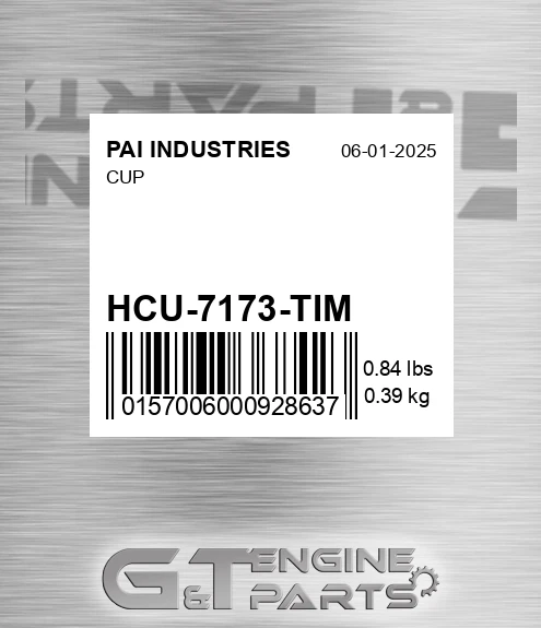 HCU-7173-TIM Cup for PAI INDUSTRIES