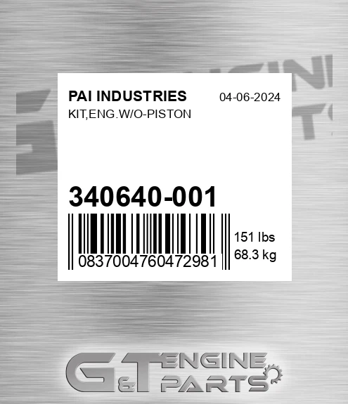 340640-001 Kit,eng.w/o-piston for PAI INDUSTRIES