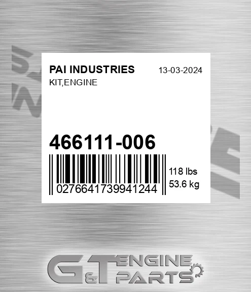 466111-006 Kit,engine for PAI INDUSTRIES
