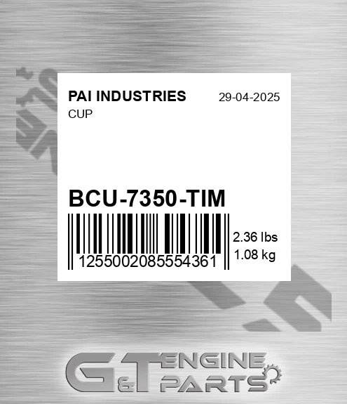 BCU-7350-TIM Cup for PAI INDUSTRIES