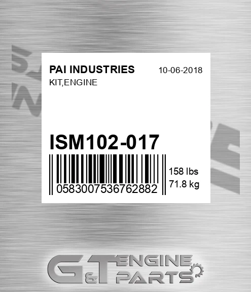 ISM102-017 Kit,engine for PAI INDUSTRIES
