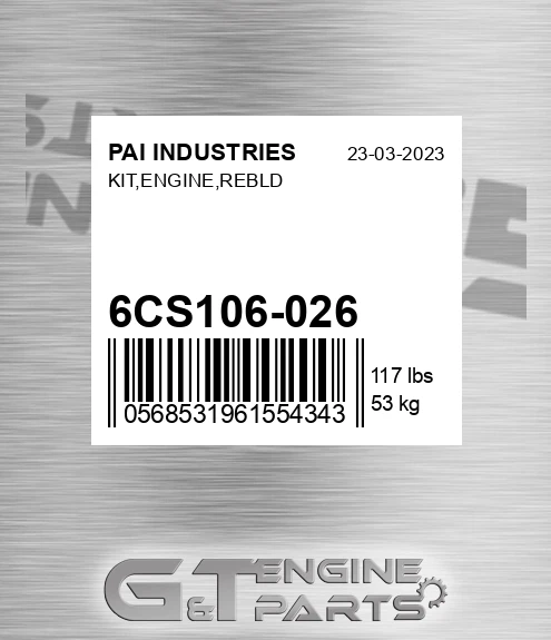 6CS106-026 Kit,engine,rebld for PAI INDUSTRIES