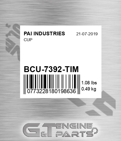 BCU-7392-TIM Cup for PAI INDUSTRIES