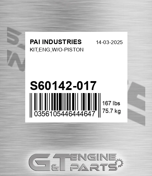 S60142-017 Kit,eng,w/o-piston for PAI INDUSTRIES