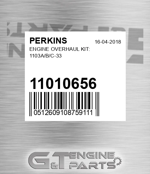 11010656 Engine Overhaul Kit: 1103a/b/c-33 for PERKINS