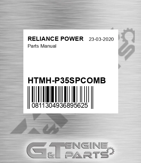 HTMH-P35SPCOMB Parts Manual for RELIANCE POWER