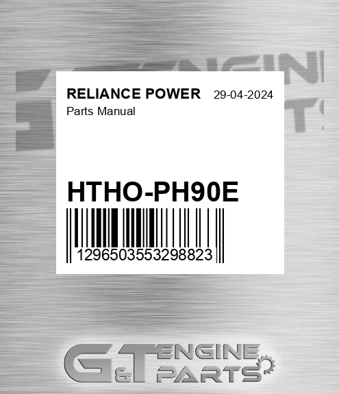HTHO-PH90E Parts Manual for RELIANCE POWER
