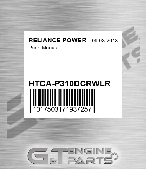HTCA-P310DCRWLR Parts Manual for RELIANCE POWER