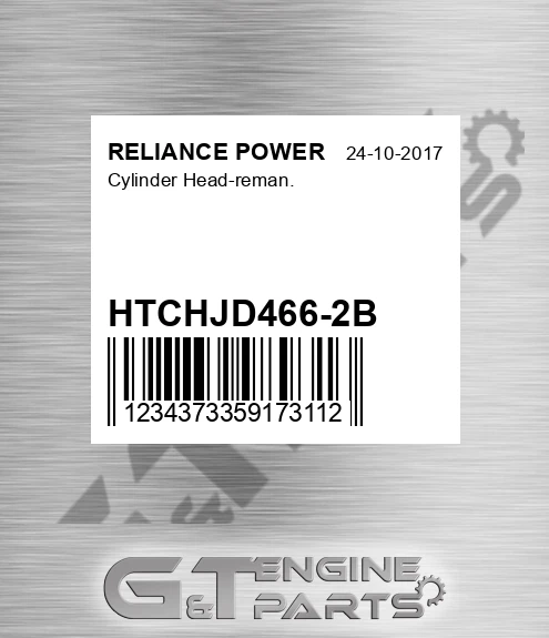 HTCHJD466-2B Cylinder Head-reman. for RELIANCE POWER