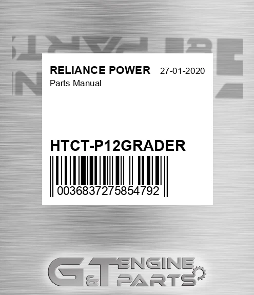 HTCT-P12GRADER Parts Manual for RELIANCE POWER