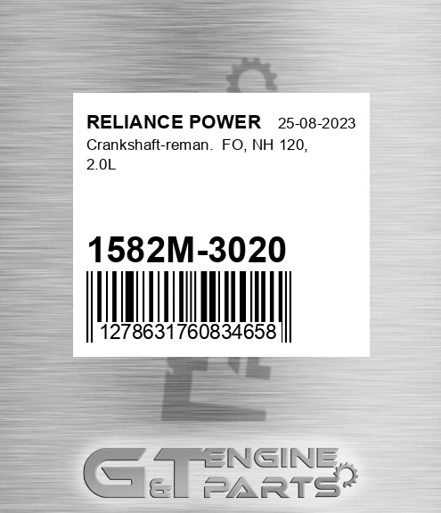 1582M-3020 Crankshaft-reman. Fo, Nh 120, 2.0l