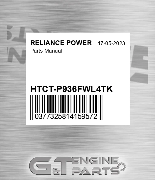 HTCT-P936FWL4TK Parts Manual for RELIANCE POWER