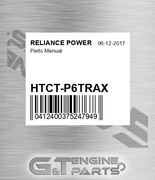 HTCT-P6TRAX Parts Manual for RELIANCE POWER
