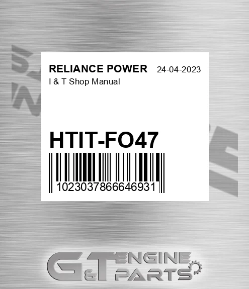 HTIT-FO47 I & T Shop Manual for RELIANCE POWER