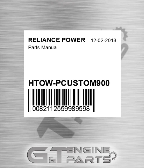 HTOW-PCUSTOM900 Parts Manual for RELIANCE POWER