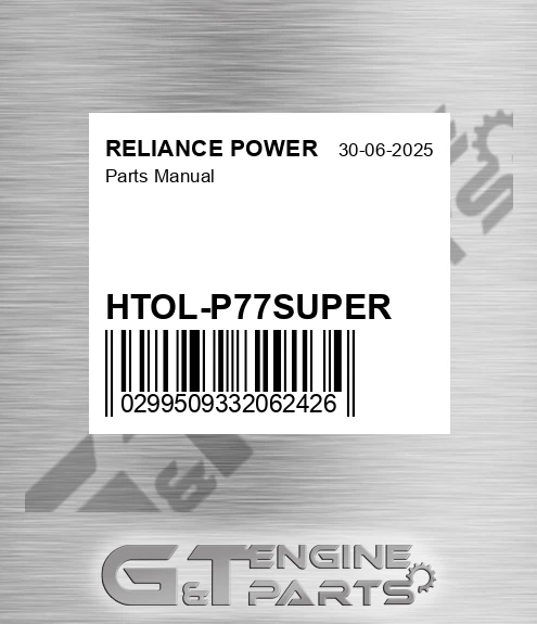 HTOL-P77SUPER Parts Manual for RELIANCE POWER