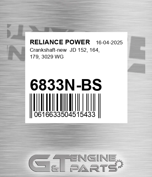6833N-BS Crankshaft-new Jd 152, 164, 179, 3029 Wg