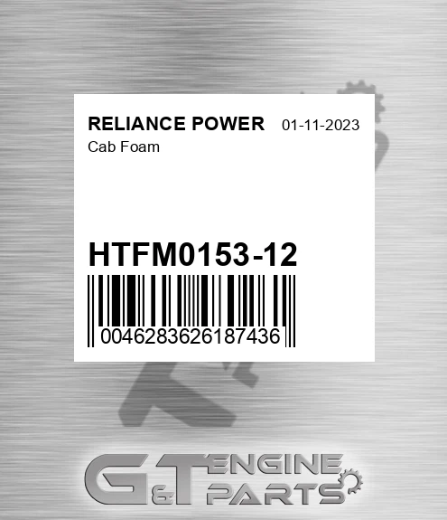 HTFM0153-12 Cab Foam for RELIANCE POWER