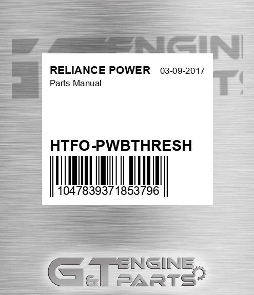 HTFO-PWBTHRESH Parts Manual for RELIANCE POWER