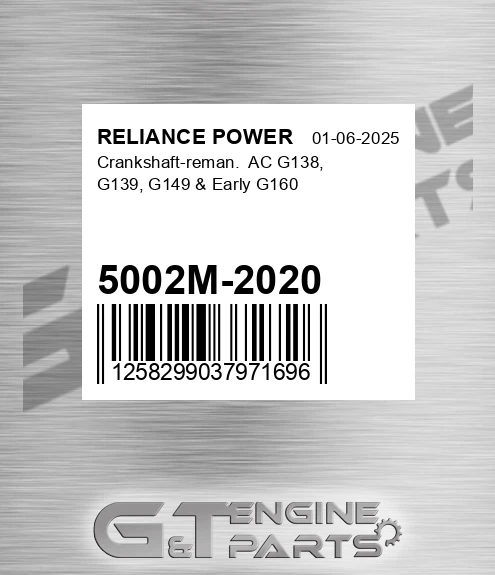 5002M-2020 Crankshaft-reman. Ac G138, G139, G149 & Early G160