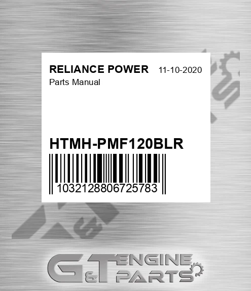 HTMH-PMF120BLR Parts Manual for RELIANCE POWER