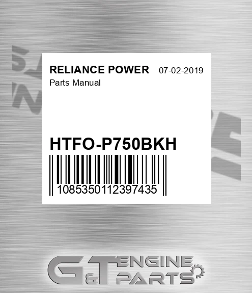 HTFO-P750BKH Parts Manual for RELIANCE POWER