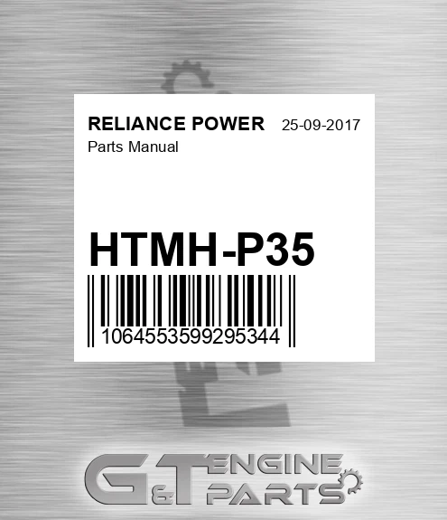 HTMH-P35 Parts Manual for RELIANCE POWER