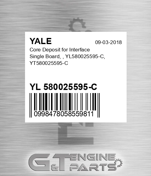 YL 580025595-C Core Deposit For Interface Single Board, , Yl580025595-c, Yt580025595-c